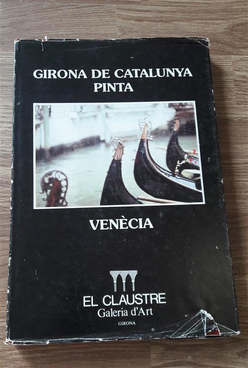 Girona De Catalunya Pinta. Venecia