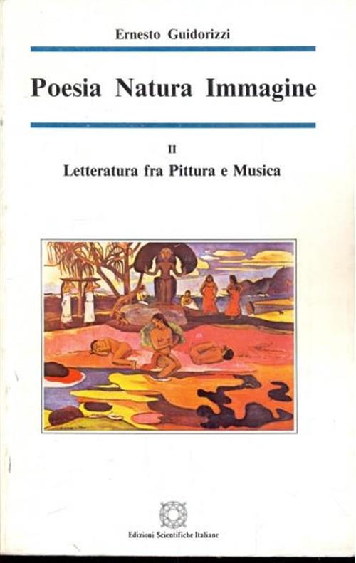 Poesia Natura Immagine Letteratura Fra Pittura E Musica