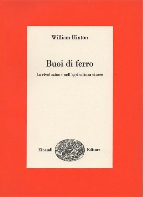 Buoi Di Ferro La Rivoluzione Nell'agricoltura Cinese