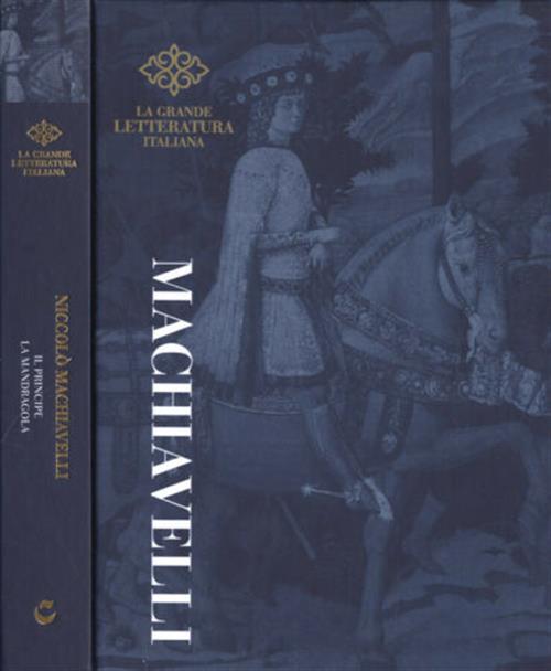 Il Principe La Mandragola Niccolo Machiavelli