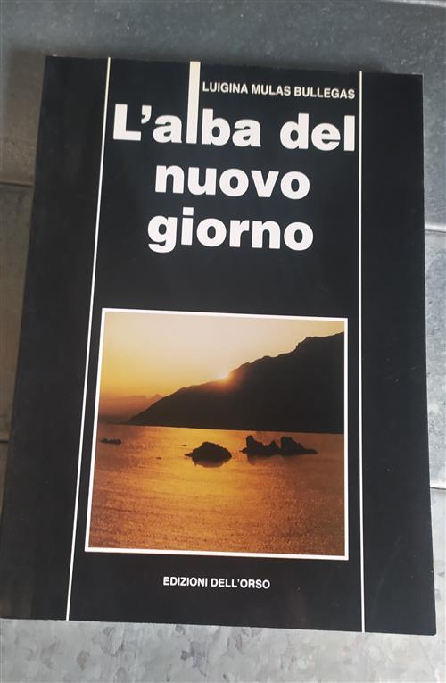 L'alba Del Nuovo Giorno