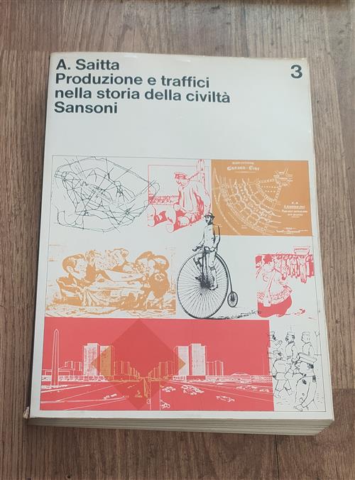 Produzione E Traffici Nella Storia Della Civiltà. Volume 3