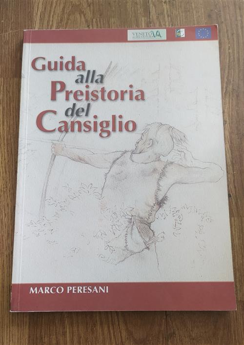 Guida Alla Preistoria Del Cansiglio