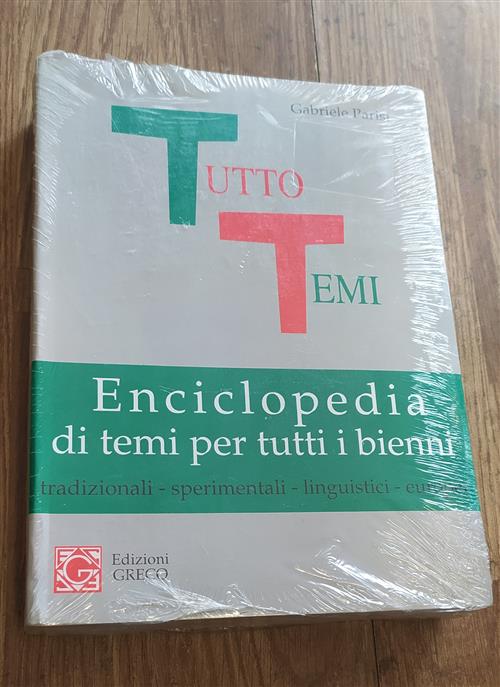 Tutto Temi. Enciclopedia Di Temi Per Tutti I Bienni