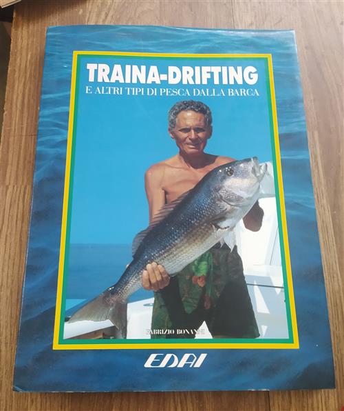 Traina Drifting E Altri Tipi Di Pesca Dalla Barca