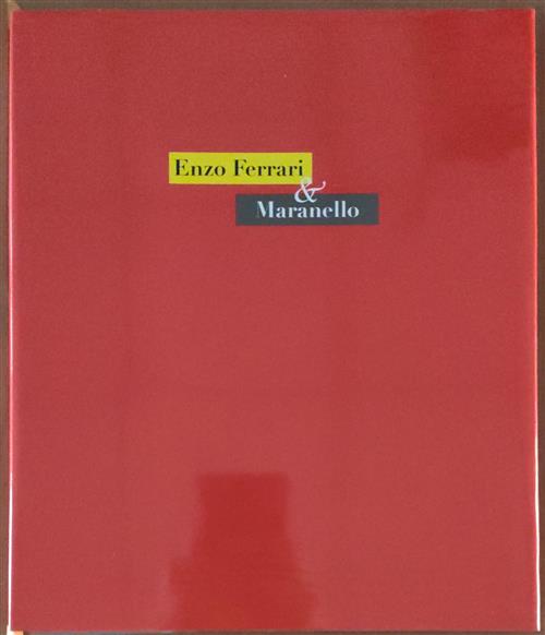 Enzo Ferrari & Maranello