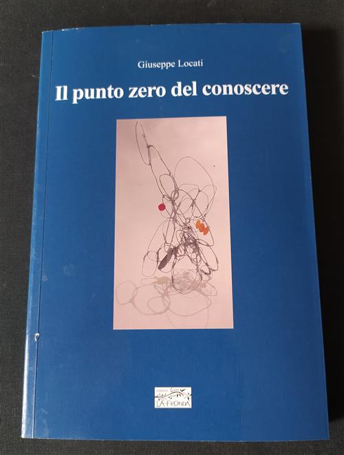 Il Punto Zero Del Conoscere