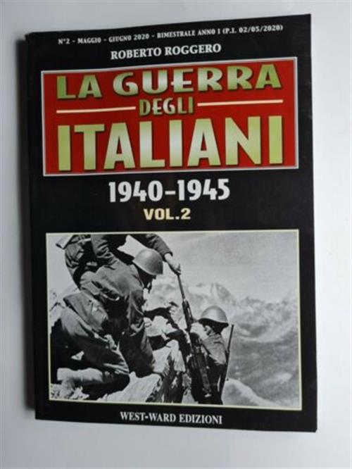 La Guerra Degli Italiani. 1940-1945 Volume 2