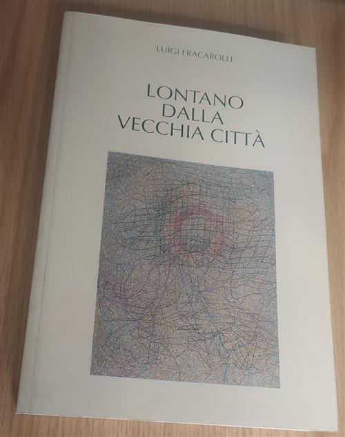 Lontano Dalla Vecchia Città