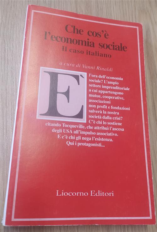 Che Cos'é L'economia Sociale. Il Caso Italiano