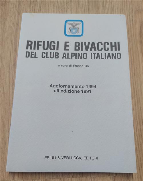 Rifugi E Bivacchi Del Club Alpino Italiano