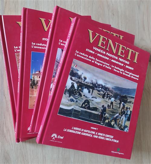 Veneti. Venezia, Padova, Treviso. Storia, Immagini, Meraviglie, Segreti. Quattro Volumi