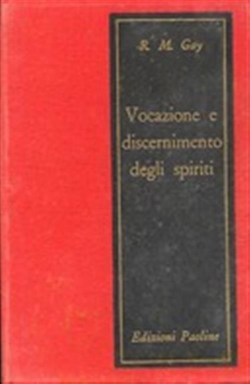 Vocazione E Discernimento Degli Spiriti