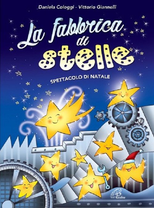 A Fabbrica Delle Stelle Spettacolo Di Natale Daniela Cologgi E Vittorio Gianne