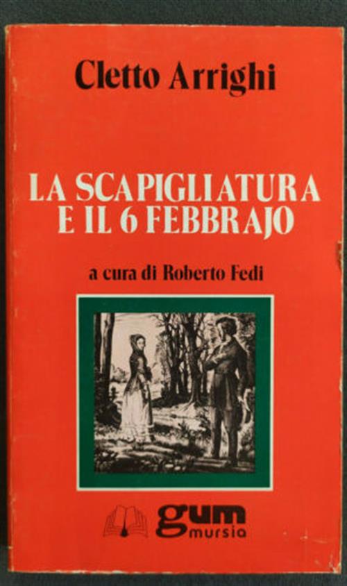 La Scapigliatura E Il 6 Febbraio