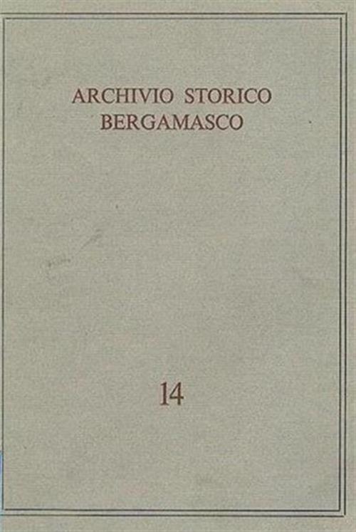 Archivio Storico Bergamasco 14 G. Bravi Pierluigi Lubrina 1988