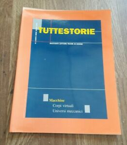 Tuttestorie Racconti Letture Trame Di Donne Macchine Corpi Virtuali Universi