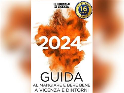 Guida Al Mangiare E Bere Bene A Vicenza E Dintorni 2024 Il Giornale Di Vicenza