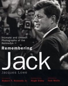 Remembering Jack: Intimate And Unseen Photographs Of The Kennedys