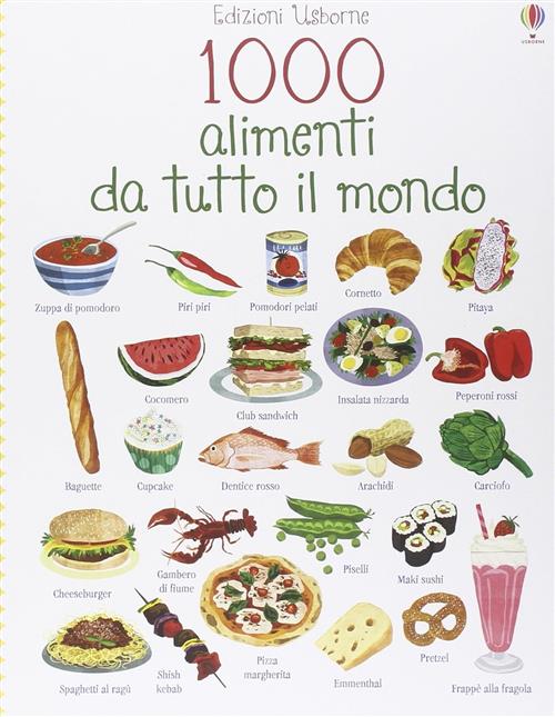 1000 Alimenti Da Tutto Il Mondo