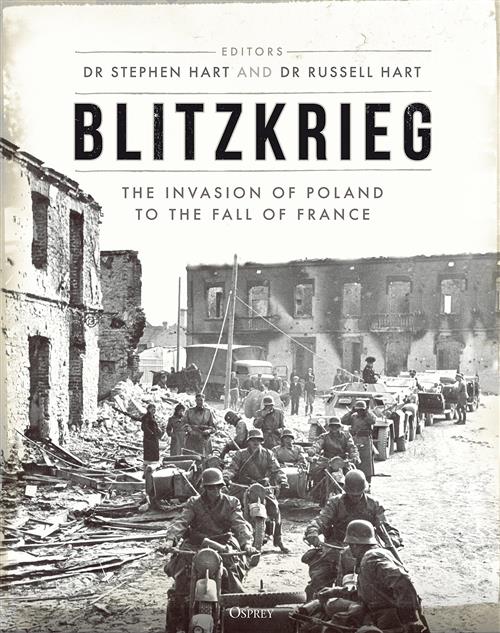 Blitzkrieg: The Invasion Of Poland To The Fall Of France