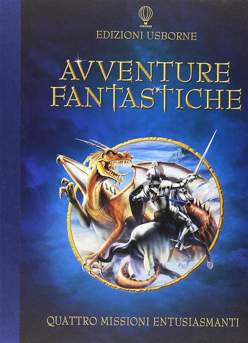 Avventure Fantastiche. Giochi E Passatempi