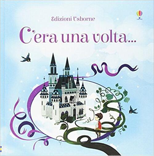 C'era Una Volta... Usborne 2017