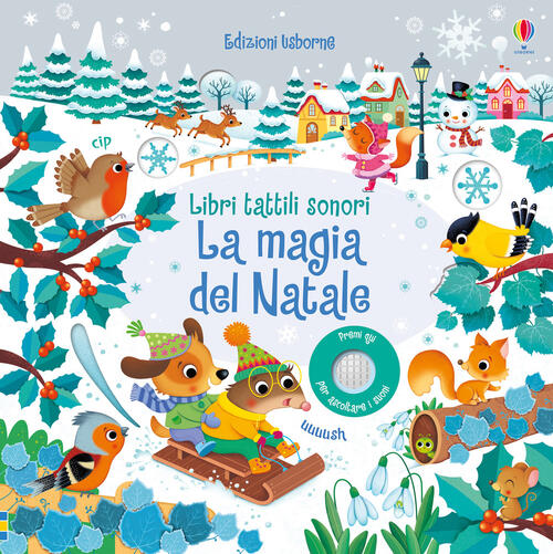 La Magia Del Natale. Libri Tattili Sonori. Ediz. A Colori Sam Taplin Usborne 2