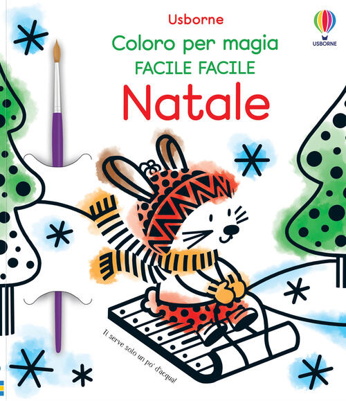 Natale. Coloro Per Magia Facile Facile. Con Pennello Matthew Oldham Usborne 20