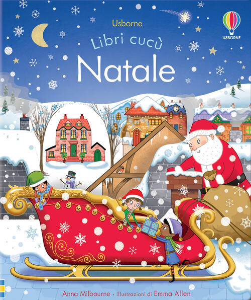 Natale. Libri Cucu. Ediz. A Colori Anna Milbourne Usborne 2021