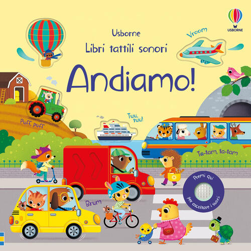 Andiamo! Libri Tattili Sonori. Ediz. A Colori Sam Taplin Usborne 2022