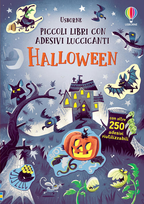 Halloween. Piccoli Libri Con Adesivi Luccicanti Kristie Pickersgill Usborne 20