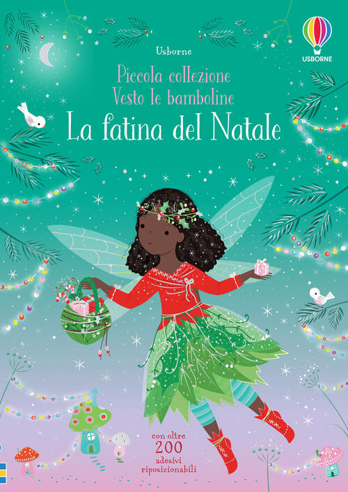 La Fatina Del Natale. Piccola Collezione. Vesto Le Bamboline. Con Adesivi. Edi