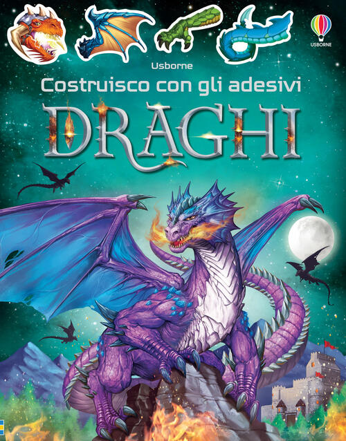 Draghi. Costruisco Con Gli Adesivi. Ediz. A Colori Simon Tudhope Usborne 2023