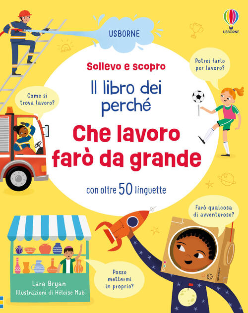 Che Lavoro Fare Da Grande Lara Bryan Usborne 2024