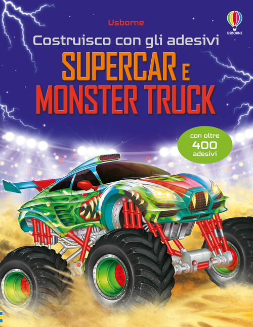 Supercar E Monster Truck. Con Adesivi Simon Tudhope Usborne 2024