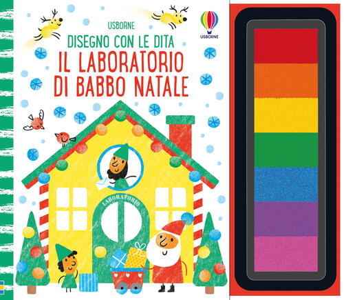 Il Laboratorio Di Babbo Natale. Ediz. A Spirale. Con Pannello Di Inchiostro Fi