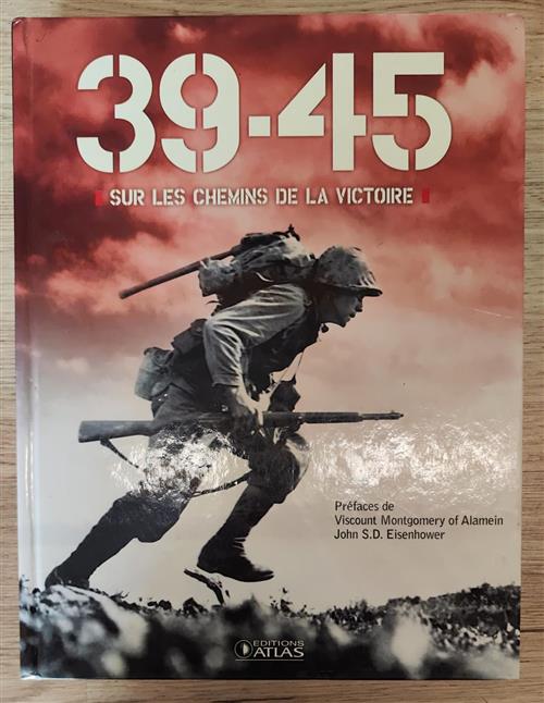 39-45 Sur Les Chemins De La Victoire Glenat Livres, Atlas 2005