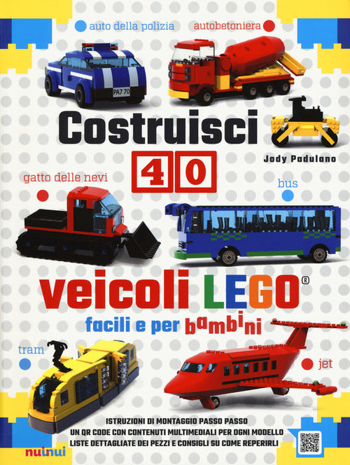 Costruisci 40 Veicoli Lego Facili E Per Bambini