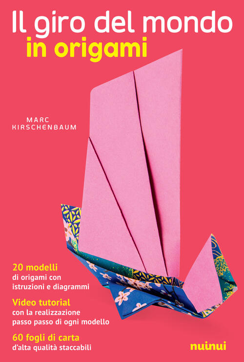 Il Giro Del Mondo In Origami