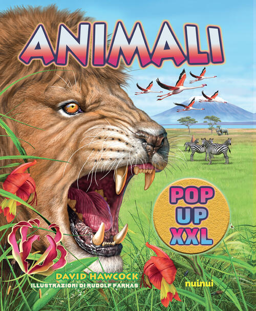 Animali Pop Up Xxl. Ediz. A Colori David Hawcock Nuinui 2022