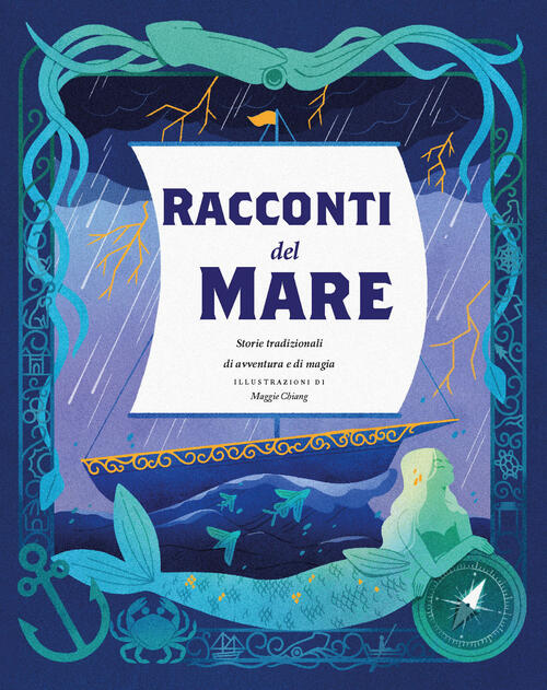 Racconti Del Mare. Storie Tradizionali Di Avventura E Di Magia Maggie Chiang N