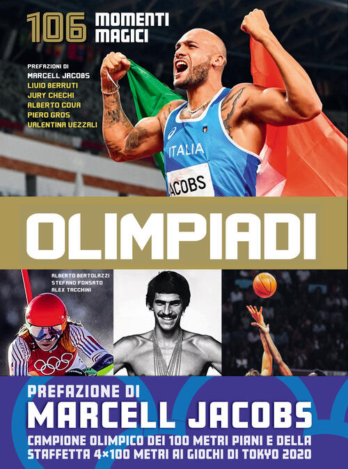 Olimpiadi. 106 Momenti Magici. Con Qr Code Alberto Bertolazzi Nuinui 2024