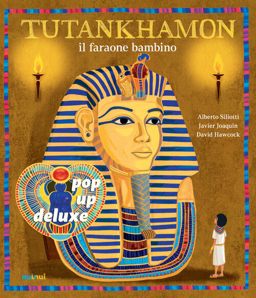 Tutankhamon Il Faraone Bambino Alberto Siliotti Nuinui 2024