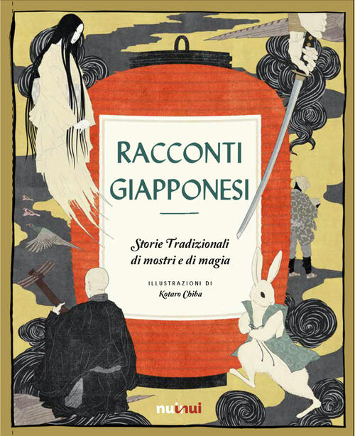 Racconti Giapponesi. Storie Tradizionali Di Mostri E Di Magia Nuinui 2024