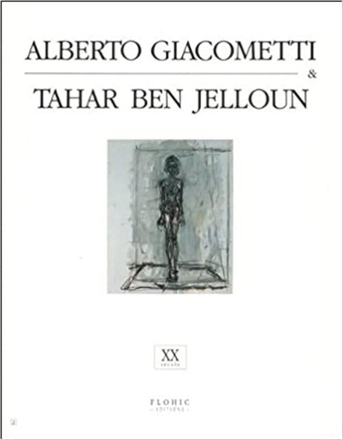 Alberto Giacometti & Tahar Ben Jelloun