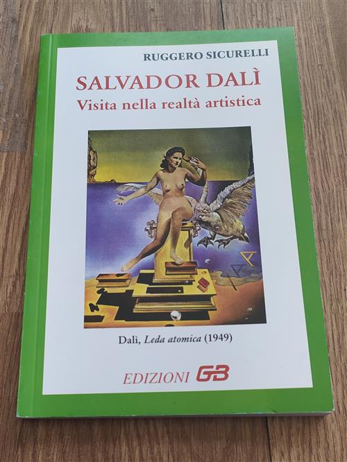 Salvador Dalì. Visita Nella Realtà Artistica.