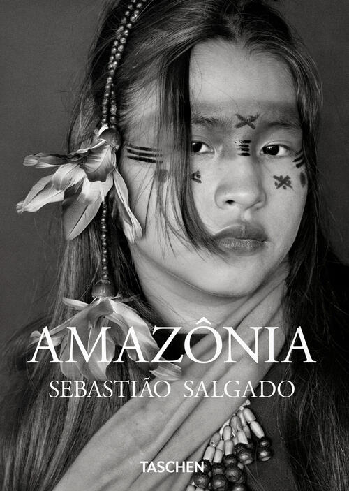 Sebastião Salgado. Amazônia. Ediz. Italiana Taschen 2024