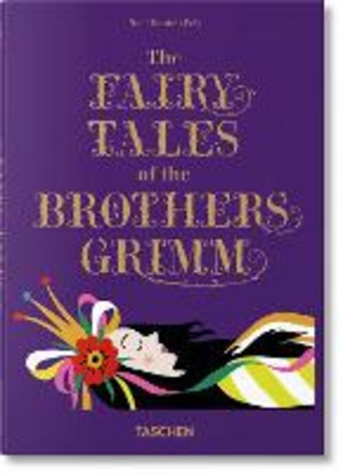 The Fairy Tales Of The Brothers Grimm Taschen 2017