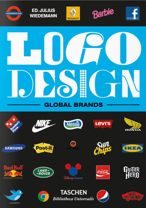 Logo Design. Global Brands. Ediz. Inglese, Francese E Tedesca. Vol. 2 Taschen